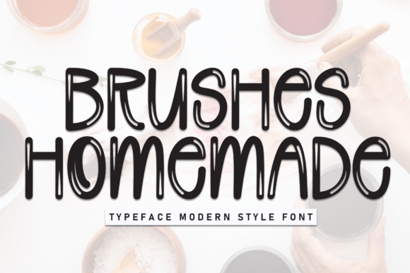 Brushes Homemade: The Playful Font Redefining Casual Creativity in Modern Design