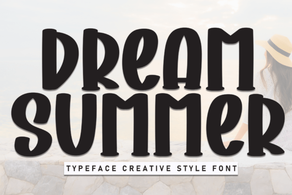 Dream Summer: Integrating a Laid-Back Display Font into Real-World Design Workflows