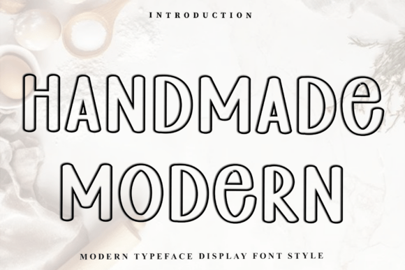 Enhancing Your Designs with Homemade Modern: A Versatile Font for Creative Minds