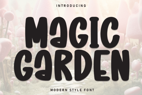 How Magic Garden Font Can Elevate Your Design Strategy