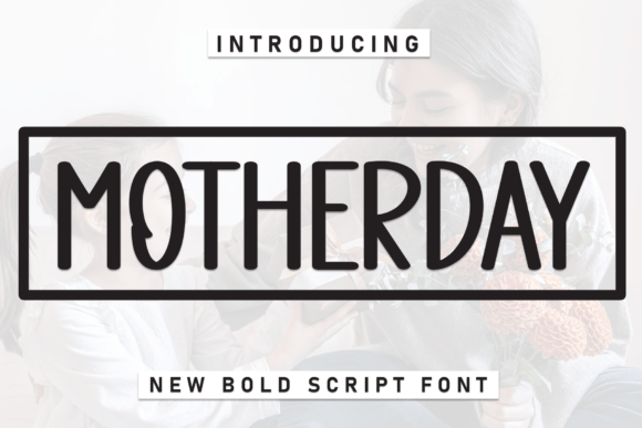 Motherday Font: A Modern, Laid-Back Display Typeface for Approachable Design