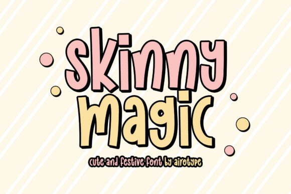 Skinnymagic Font: A Playful Touch for Creative Design Projects