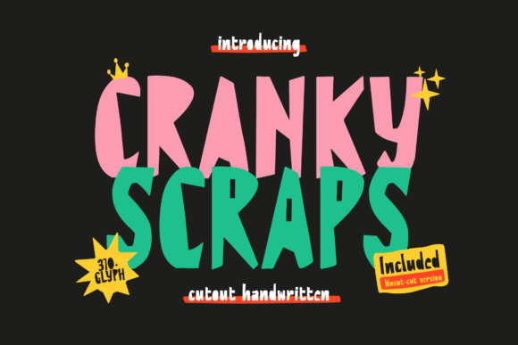 Why Cranky Scraps Is the Bold Typography Choice for Today’s Creative Professionals